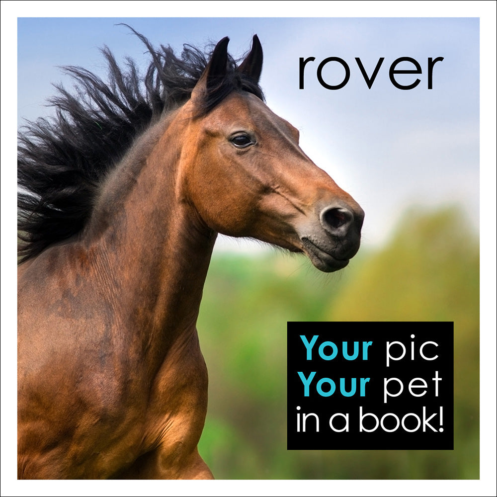 YOUR pic. YOUR pet. In Rover!